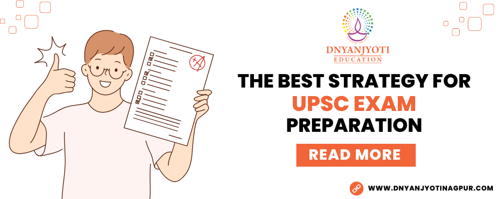 The Best Strategy For UPSC Exam Preparation Complete Guide