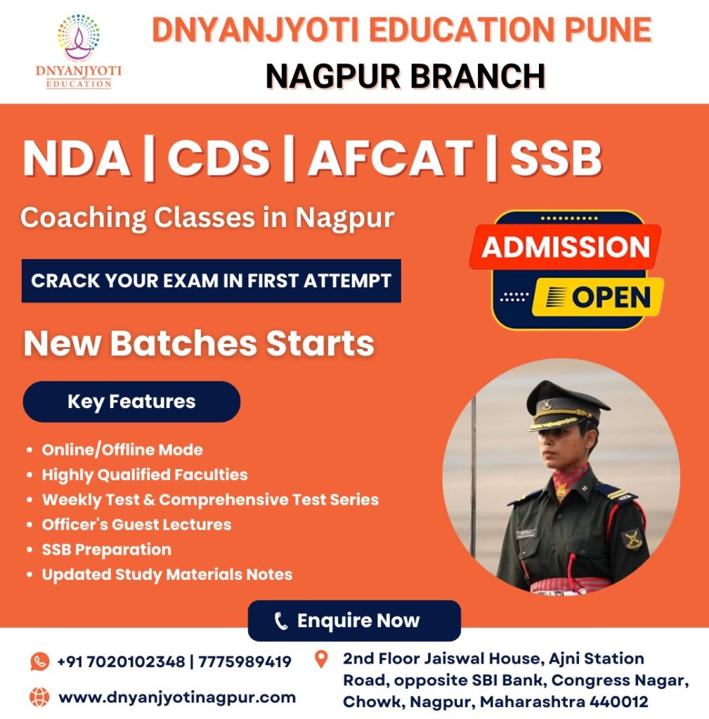 Dnyanjyoti Education Nagpur- NDA CDS AFCAT SSB admission open