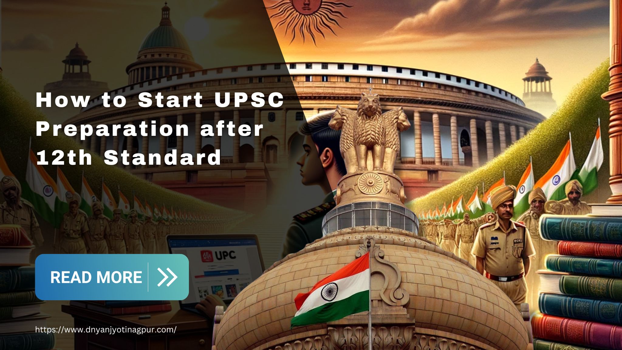 How to Start UPSC Preparation after 12th Standard
